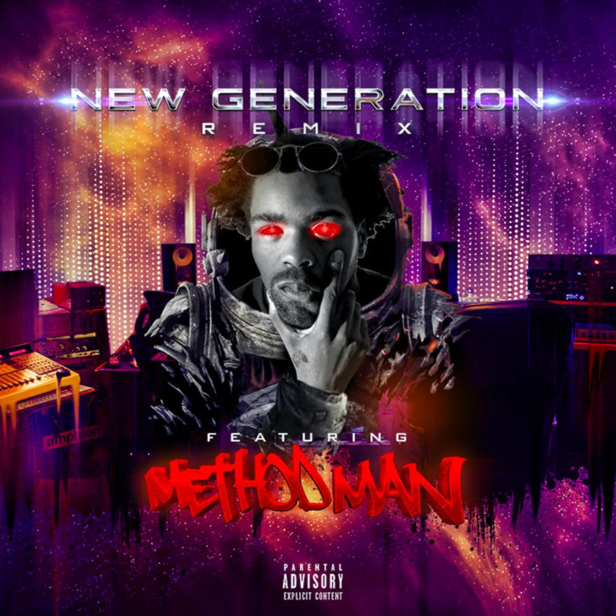 "New Generation Remix Ft. Method Man"